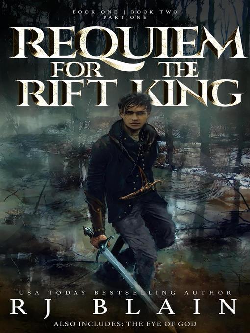Title details for Requiem for the Rift King by R.J. Blain - Available